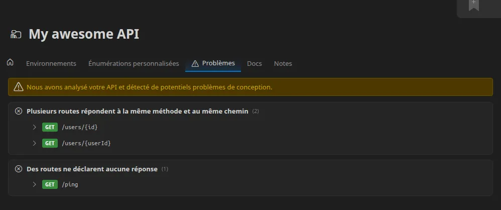 L'onglet Problèmes du dossier de variables d'une API importée : un encadré d'avertissement, puis les problèmes groupés par type — « Plusieurs routes répondent à la même méthode et au même chemin », « Des routes ne déclarent aucune réponse », « Des routes occupent un chemin réservé par le serveur de design » — chacun listant les routes exactement concernées, l'une dépliée pour montrer la documentation de cette route