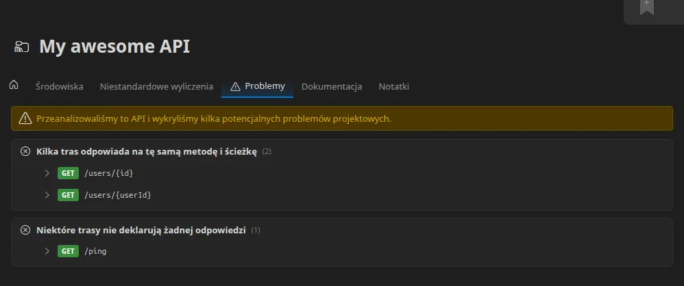 Karta Problemy folderu zmiennych zaimportowanego API: ostrzeżenie, a następnie problemy pogrupowane według typu — „Kilka tras odpowiada na tę samą metodę i ścieżkę”, „Niektóre trasy nie deklarują żadnej odpowiedzi”, „Niektóre trasy znajdują się na ścieżce zarezerwowanej przez serwer projektu” — każdy z nich wymienia dokładne trasy, których dotyczy, a jeden jest rozwinięty, aby pokazać dokumentację danej trasy