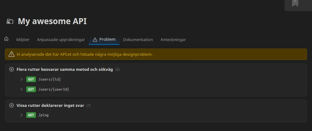 Problem-fliken i ett importerat API variabelmapp: en varningsruta, sedan problemen grupperade efter typ — ”Flera vägar svarar på samma metod och sökväg”, ”Vissa vägar deklarerar inget svar”, ”Vissa vägar ligger på en sökväg som designservern reserverar” — var och en listar exakt vilka vägar den påverkar, en utfälld för att visa den vägens dokumentation