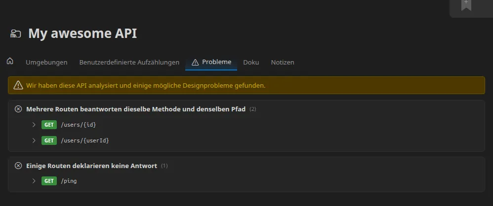 Der Tab „Probleme“ des Umgebungsordners einer importierten API: ein Warnhinweis, dann die nach Typ gruppierten Probleme — „Mehrere Routen beantworten dieselbe Methode und denselben Pfad“, „Einige Routen deklarieren keine Antwort“, „Einige Routen liegen auf einem Pfad, den der Design-Server reserviert“ — jeweils mit den genau betroffenen Routen, eine davon aufgeklappt, um die Dokumentation dieser Route zu zeigen