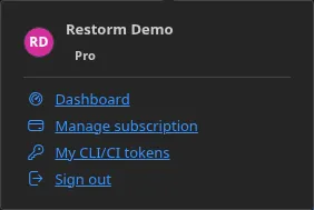 The Account button's menu, signed in: the holder's name, their edition, then the "Dashboard", "Manage my subscription", "My CLI/CI tokens" and "Sign out" entries