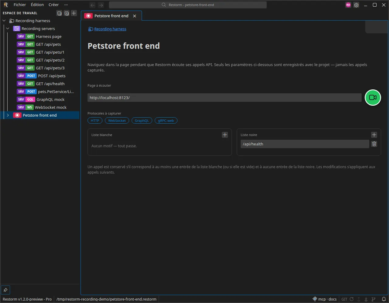 Page de configuration d'une session d'enregistrement : l'url de la page, les protocoles capturés, la liste blanche et la liste noire, et le bouton Enregistrer