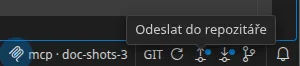 Buňka GIT ve stavovém řádku: Obnovit, Odeslat a Stáhnout, přičemž obě poslední nesou odznak, a poté Historie. Otevřený popisek „Odeslat do repozitáře“.