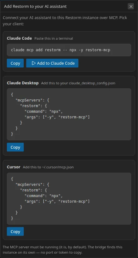 The "Add Restorm to your AI assistant" dialog: three stacked sections — Claude Code, Claude Desktop and Cursor — each with the line to copy; the Claude Code section also offers a one-click run button
