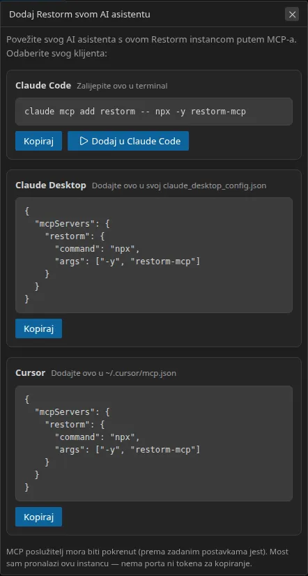 Dijaloški okvir „Dodaj Restorm svojem AI agentu”: tri poredana odjeljka — Claude Code, Claude Desktop i Cursor — svaki s retkom za kopiranje; odjeljak Claude Code dodatno nudi gumb za izravno pokretanje