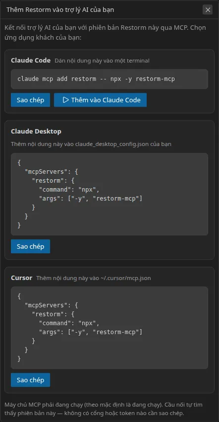 Hộp thoại “Thêm Restorm vào trợ lý AI của bạn”: ba phần xếp chồng — Claude Code, Claude Desktop và Cursor — mỗi phần kèm dòng cần sao chép; phần Claude Code còn có một nút chạy chỉ với một cú nhấp