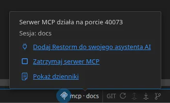 Wskaźnik MCP na pasku stanu i jego okno podręczne: port nasłuchiwania serwera, nazwa podłączonej sesji oraz akcje „Zatrzymaj serwer MCP” i „Pokaż dzienniki”