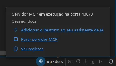 O indicador MCP da barra de estado e o seu popover: a porta de escuta do servidor, o nome da sessão ligada, e as ações “Parar o servidor MCP” e “Ver os registos”