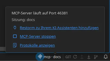 Der MCP-Indikator der Statusleiste und sein Popover: der Abhörport des Servers, der Name der verbundenen Sitzung sowie die Aktionen „MCP-Server stoppen“ und „Protokolle anzeigen“