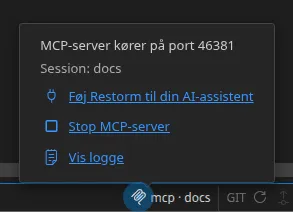 MCP-indikatoren i statuslinjen og dens popover: serverens lytteport, navnet på den tilsluttede session og handlingerne »Stop MCP-server« og »Vis logge«