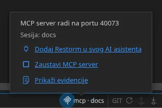 MCP indikator u statusnoj traci i njegov popover: port na kome server sluša, naziv povezane sesije i akcije „Zaustavi MCP server” i „Prikaži zapise”