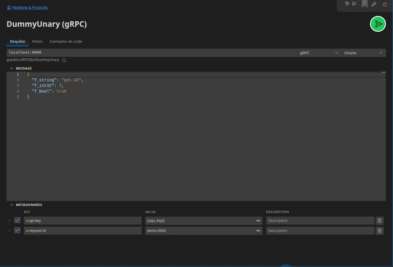 Un onglet gRPC : l'adresse du serveur, le type d'appel « Unaire », le chemin service/méthode résolu, le message de requête en JSON et les métadonnées